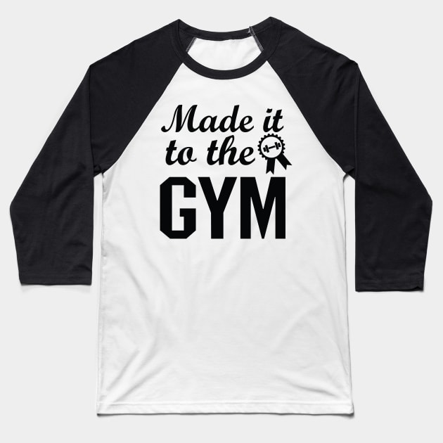 Motivation Gym For Men Women Baseball T-Shirt by macshoptee